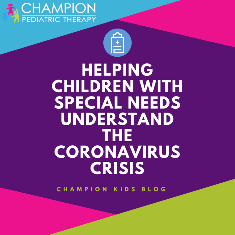 Helping Children with Special Needs Understand the Coronavirus Crisis ...