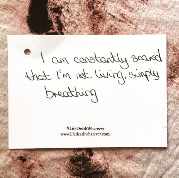 "I am constantly scared that I'm not living, simply breathing." #unsaid #lifedeathwhatever