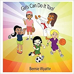 Girls Can Do It Too!