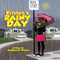 Kristen's Rainy Day