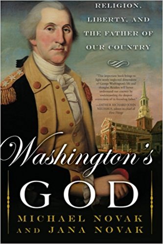 Washington's God: Religion, Liberty, and the Father of Our Country