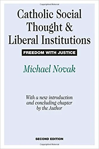 23-Catholic Social Thought and Liberal Institutions.jpg
