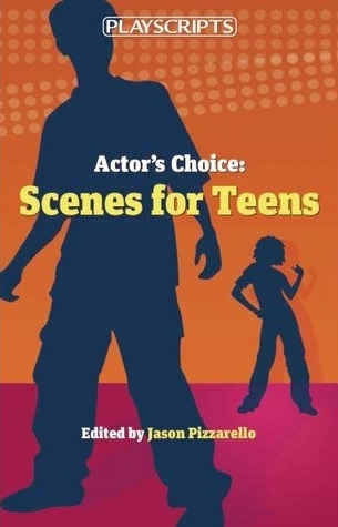 Actor's Choice: Scenes for Teens