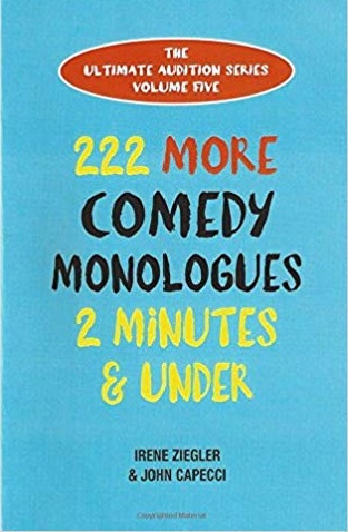 222 More Comedy Monologues 2 Minutes &amp; Under