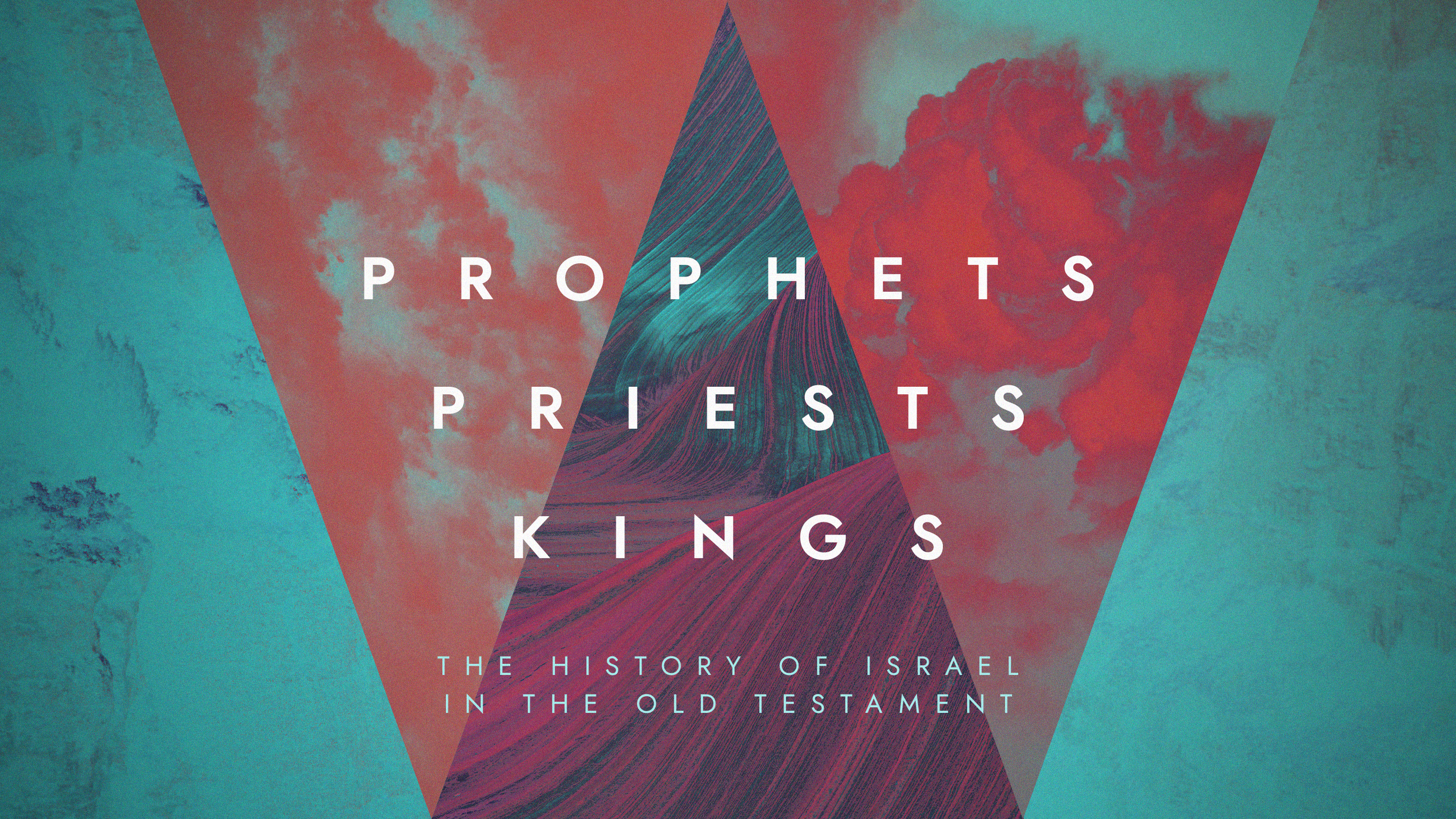 Prophets, Priests &amp; Kings