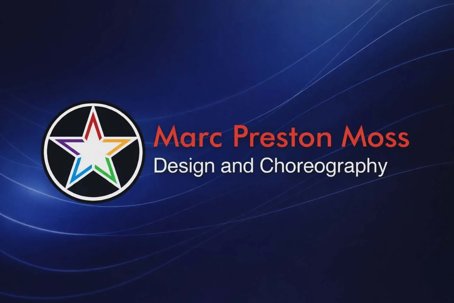 Marc Preston Moss Design and Choreography
