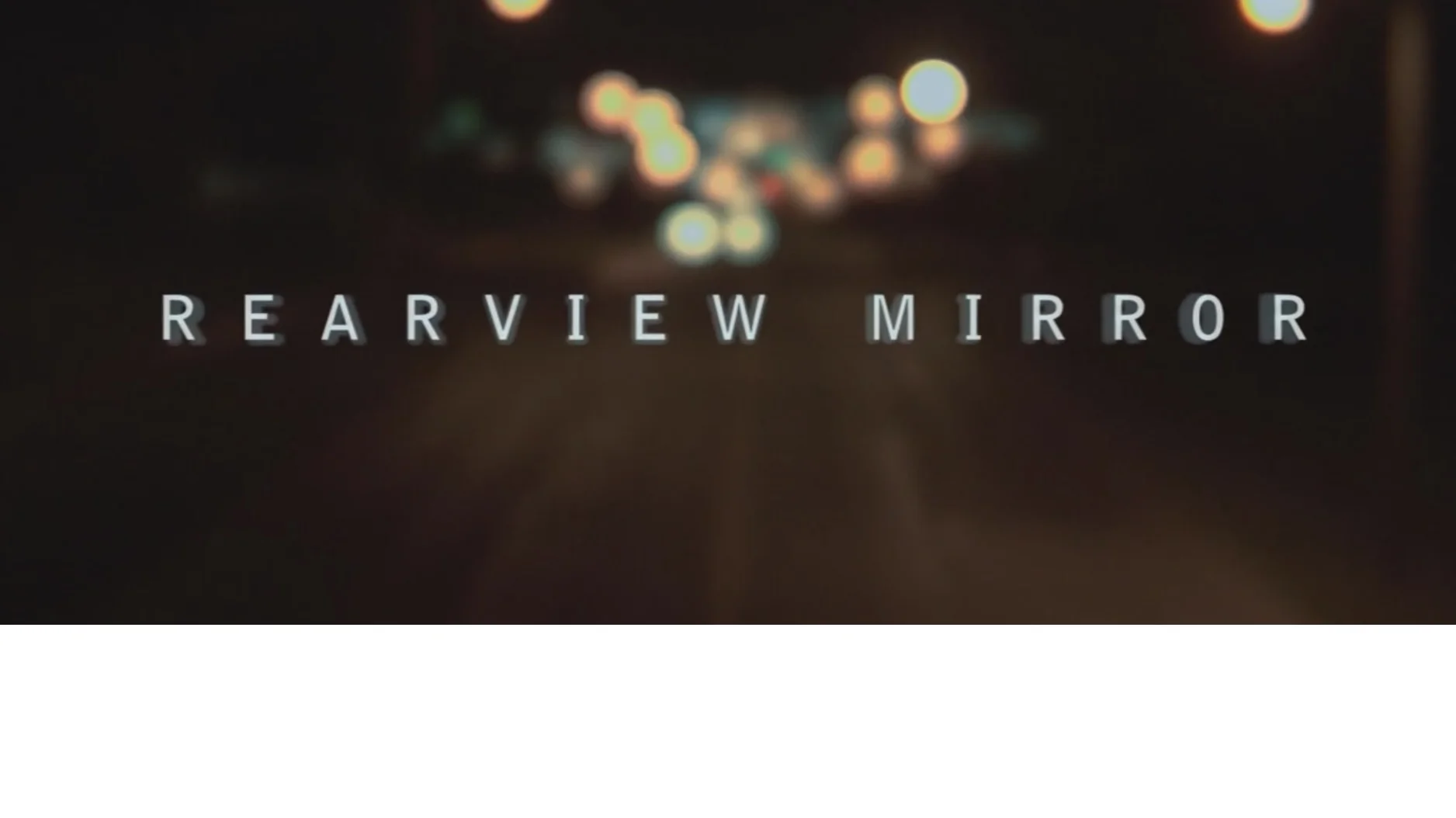 Rearview Mirror wide.jpg