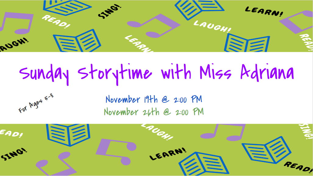 Sunday Storytime with Miss Adriana (Ages 5-8)