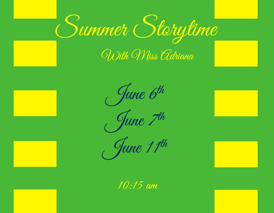 Summer Storytime with Miss Adriana