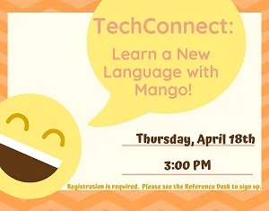 TechConnect: Learn a Language with Mango