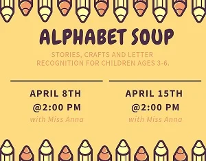 CANCELLED Alphabet Soup with Miss Anna (Ages 3-6)