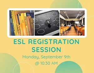 ESL Registration Session