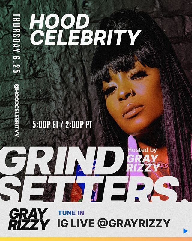 🚨NEW @GRINDSETTERS TODAY!🚨⁠
⁠
Talking with @HoodCelebrityy TODAY (THURS) at 5p ET / 2p PT. Pull up on me or Hood's IG LIVE! And there's NEW MUSSICCC ON THE WAAYYYY!!!!! RT + FWD + ALLLL THAT! ⁠
GRIND FIRST⁠ 💪🏽
SET TRENDS LATER ⁠🎯
BONG! 🔥⁠
⁠
#GR
