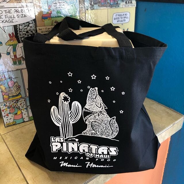 Take Out Totes just came in. Only $10. Bring it back and we&rsquo;ll pay your sales tax on your next meal. And the one after that. #SwingBy #HitPinatas #Maui #Hawaii #BestMexWestOfTheBorder