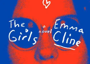 Cult Madness: Emma Cline’s The Girls
