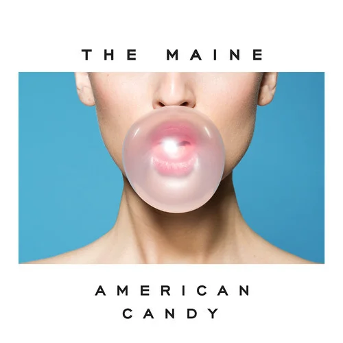 American Candy: The Maine’s Sweet New Album