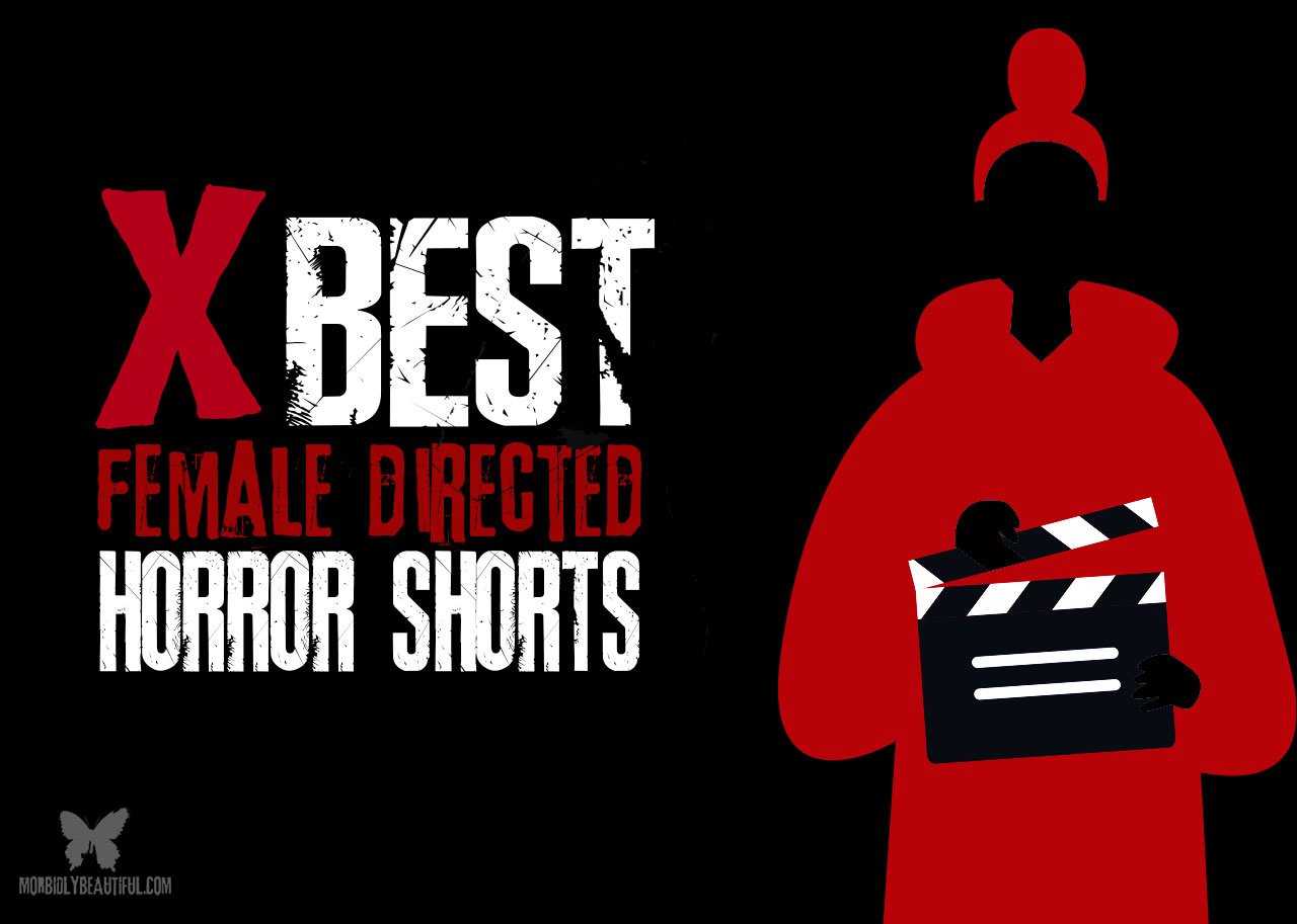 10 Best Female Directed Horror Shorts