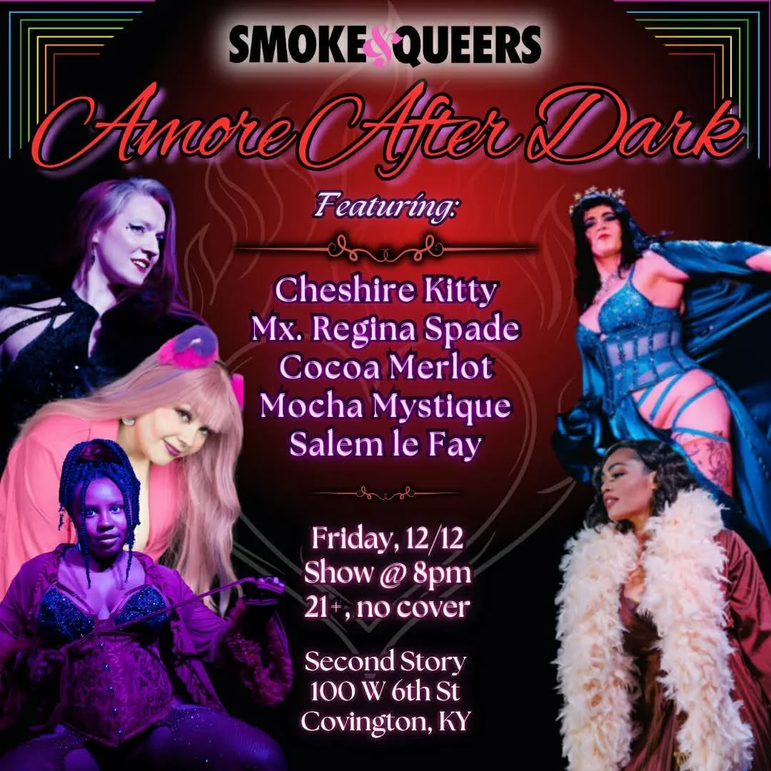 Smoke &amp; Queers: Amore After Dark