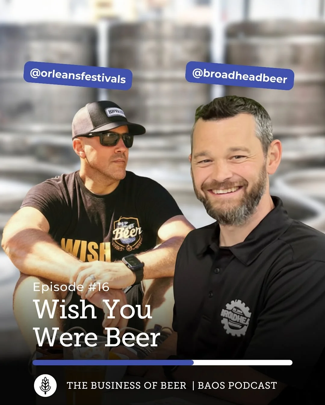 🍻 Episode #16: Wish You Were Beer with Kevin Hurtubise (@orleansfestivals) + Jamie White (@broadheadbeer) ~ The Business of Beer 🍻

Back on Episode #11 of the Business of Beer series, the team broke down all the elements of our Get It In Ya&reg; Sp