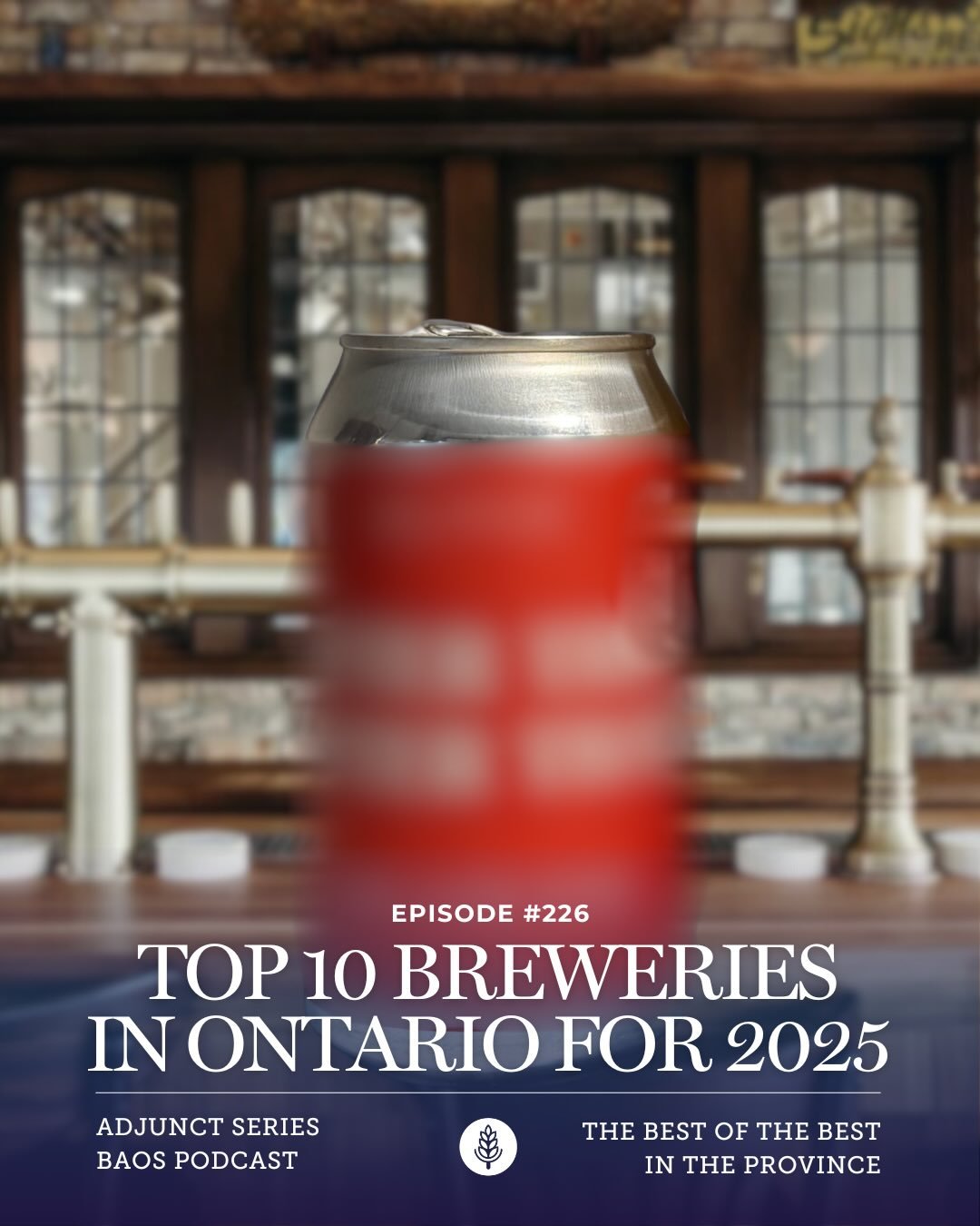🍻 Episode #226: Top 10 Breweries in Ontario for 2025 ~ Adjunct Series 🍻

The second of our two biggest and fave podcasts of the year, @getitinyacee and @nathandoesbeer sat down to celebrate Ontario craft beer in 2025. It&rsquo;s always super dope t