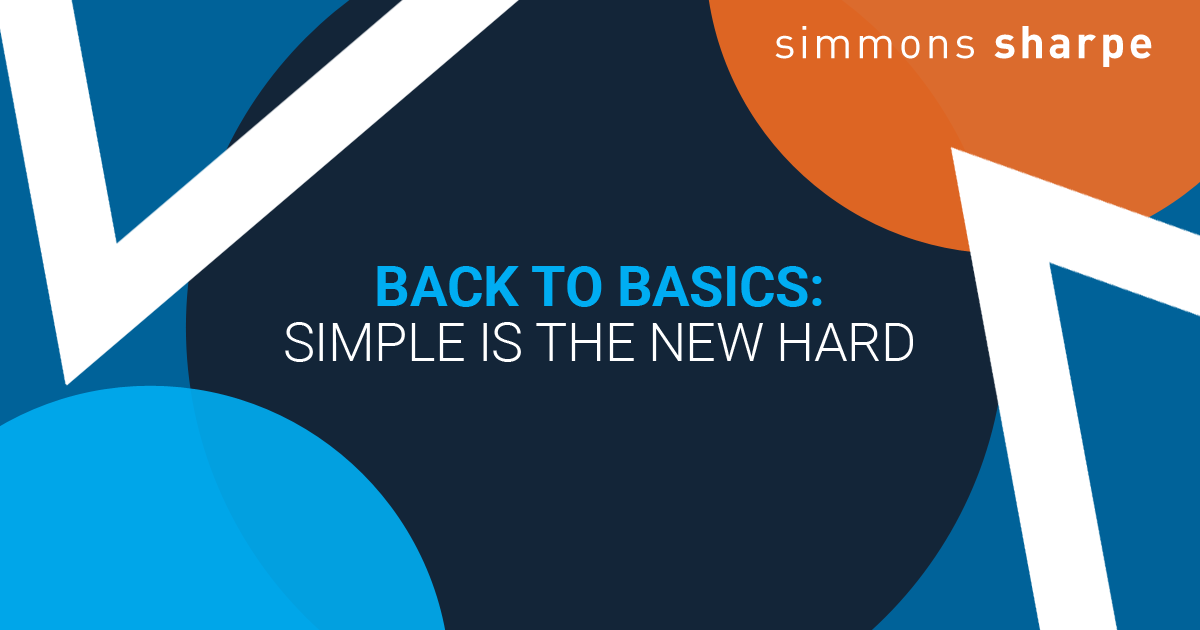 Simple is the New Hard