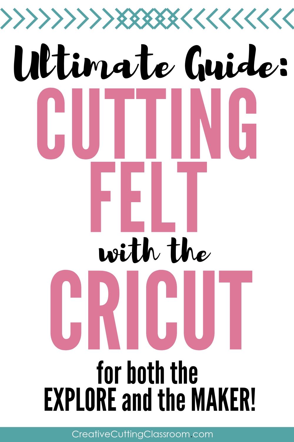 Cutting Felt with a Cricut Explore and Cricut Make — Creative Cutting  Classroom