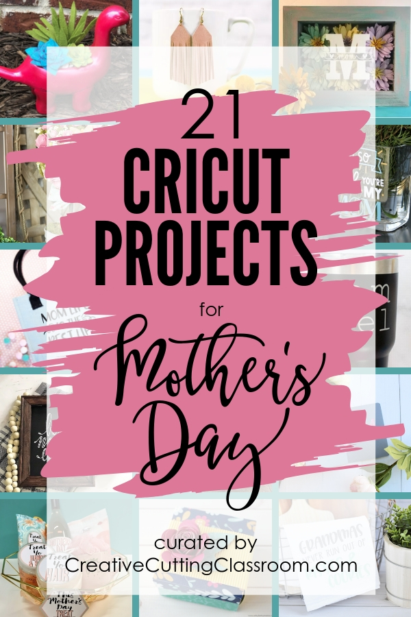 Best Cricut Mother's Day Projects 