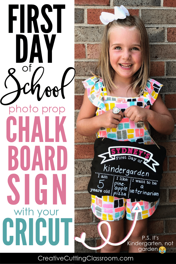 First Day of School Chalkboard Sign with Cricut and Vinyl — Creative  Cutting Classroom