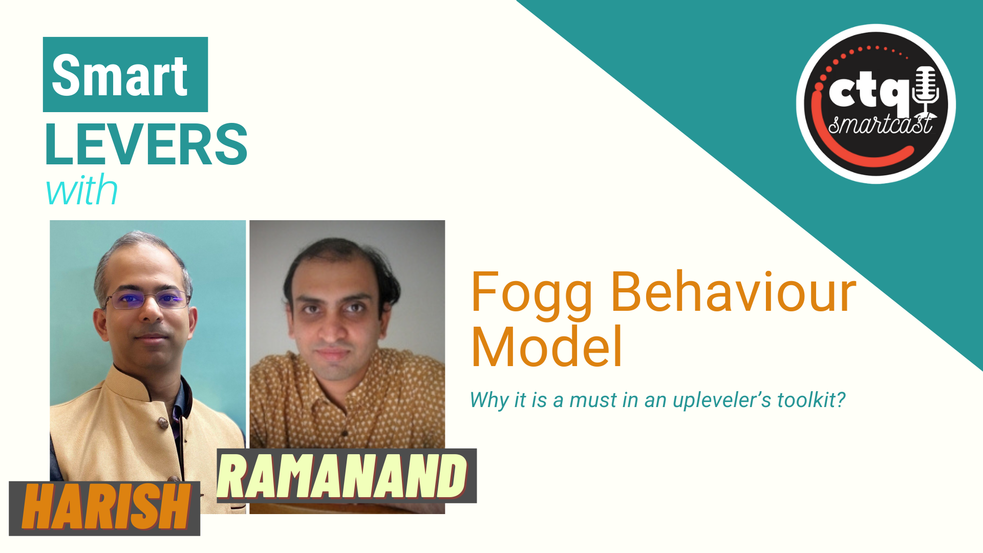 [CTQ Smart Levers] Ep 32 - Fogg Behaviour Model