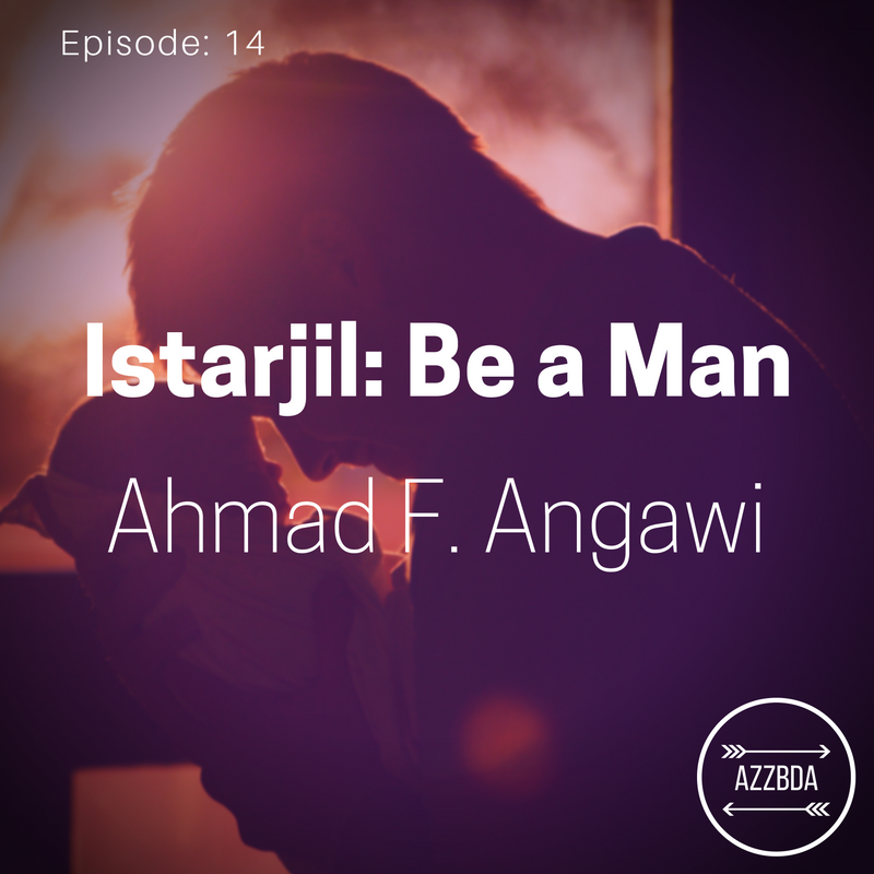 Istarjil: Be a Man