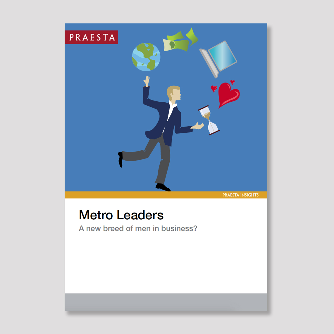Metro Leaders: A New Breed of Men in Business? Saul Klein, the technology venture capitalist behind a host of successful startups describes himself on Twitter as ‘Husband. Dad. Serial entrepreneur.’ He is a high profile example of a new breed of men in business life who are choosing to behave differently in the workplace than older generations... Download PDF