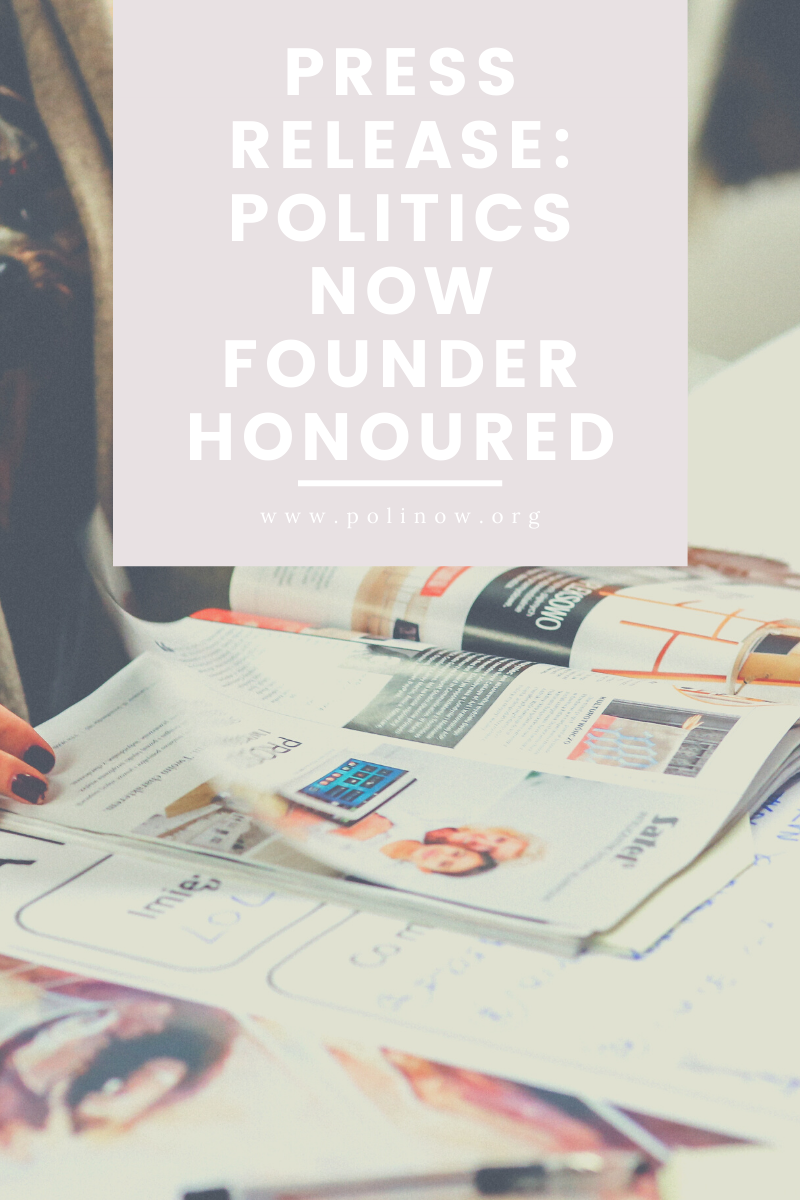 Press Release: PoliticsNOW Founder Included On National List Honouring Accomplished Millenials