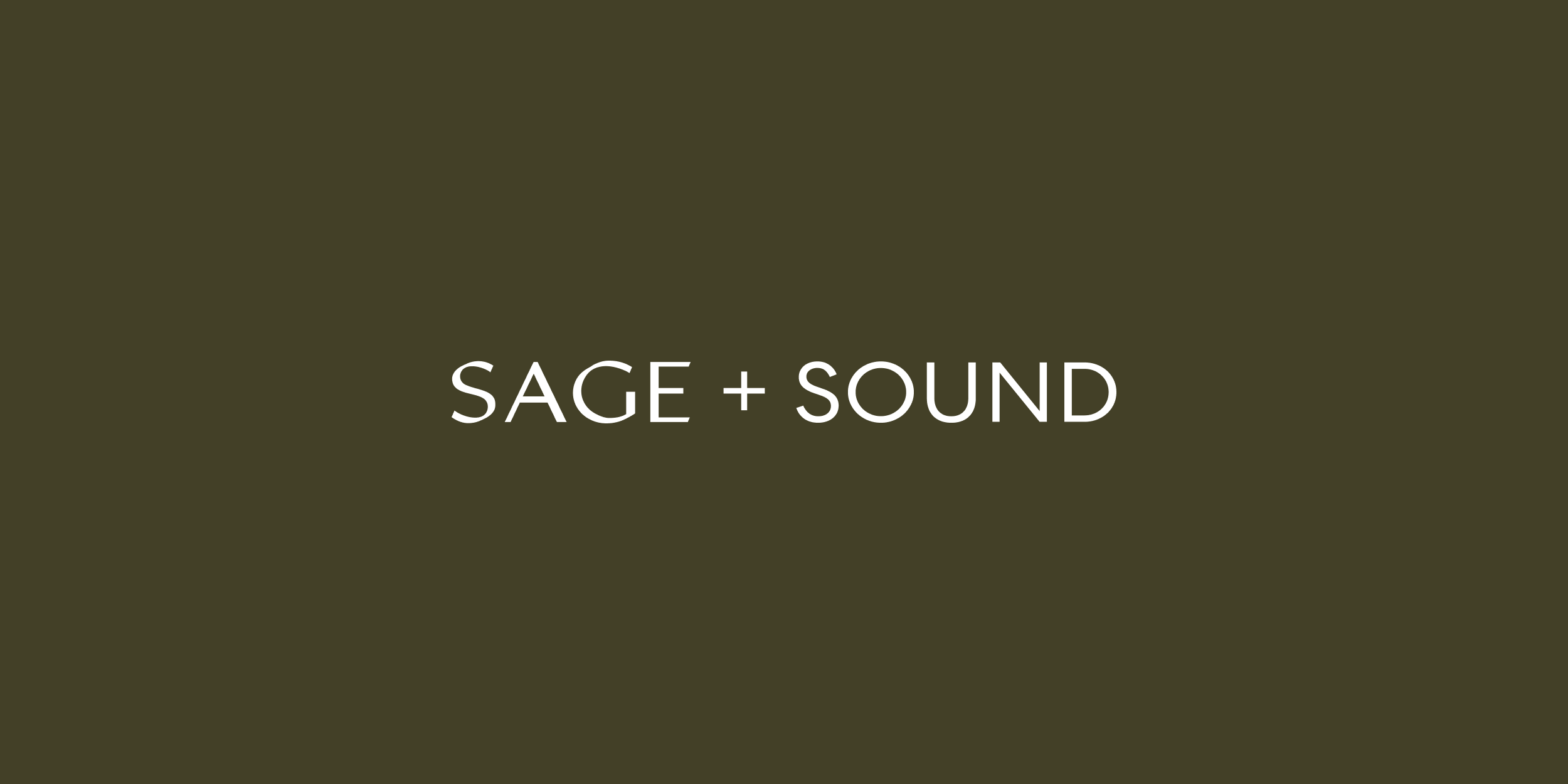 Sage + Sound