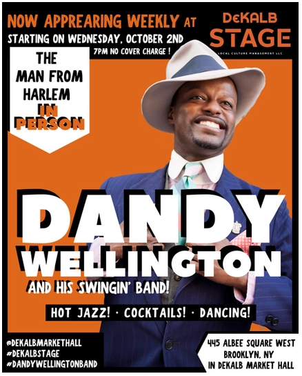 Dandy Wellington at Dekalb Market Hall / Brooklyn