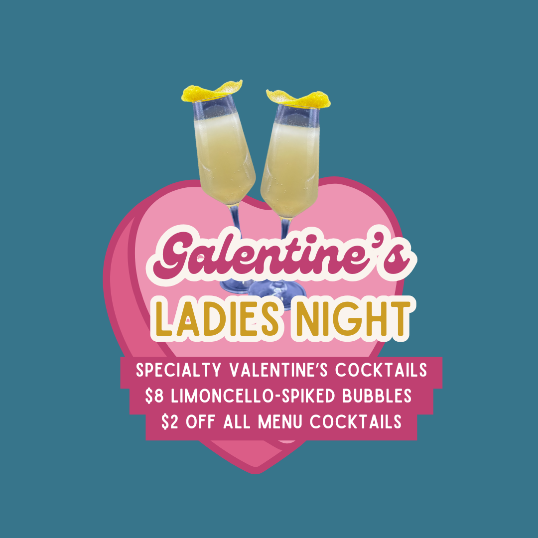 Galentine's Ladies Night