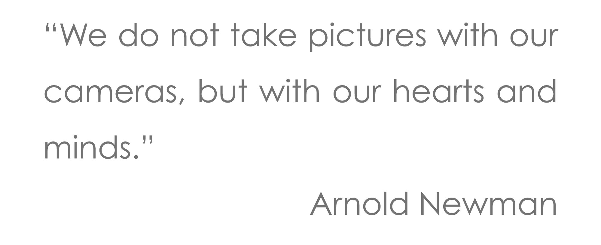 Arnold-Newman-quote-25pt-text.jpg