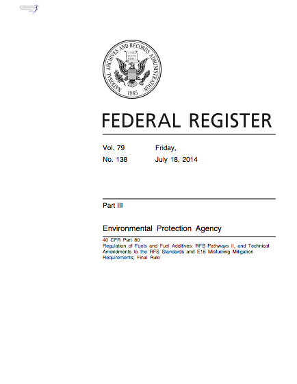 EPA (2014): Regulation of Fuels and Fuel Additives: RFS Pathways II, and Technical Amendments to the RFS Standards and E15 Misfueling Mitigation Requirements