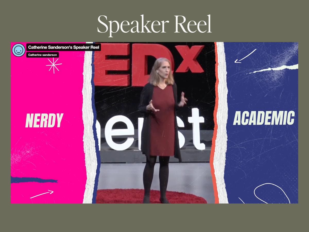 Catherine Sanderson's Speaker Reel