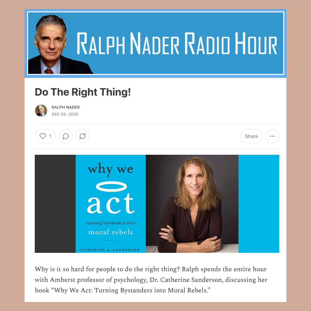 Ralph Nader Radio Hour: Do The Right Thing! We We Act.