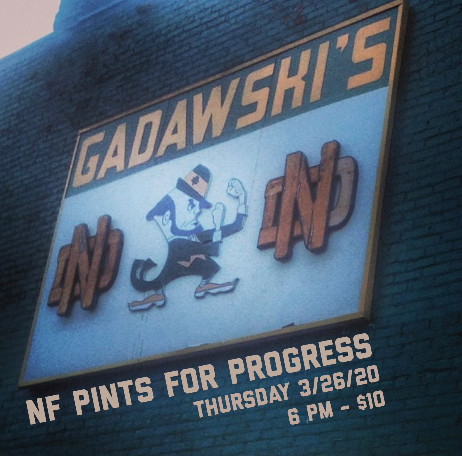 3/26/20: Pints for Progress @ Gadawski's