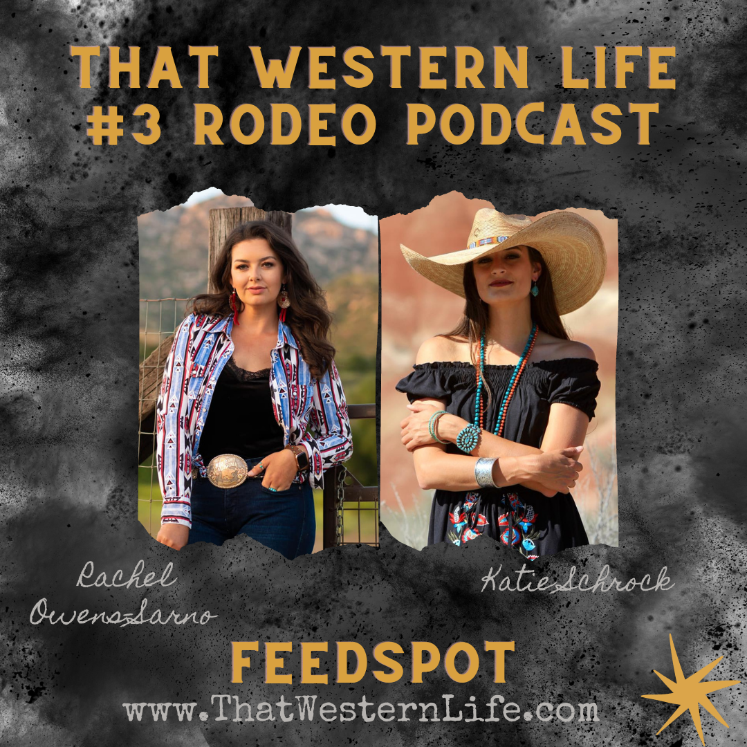 That Western Life Named the #3 Rodeo Podcast on FeedSpot