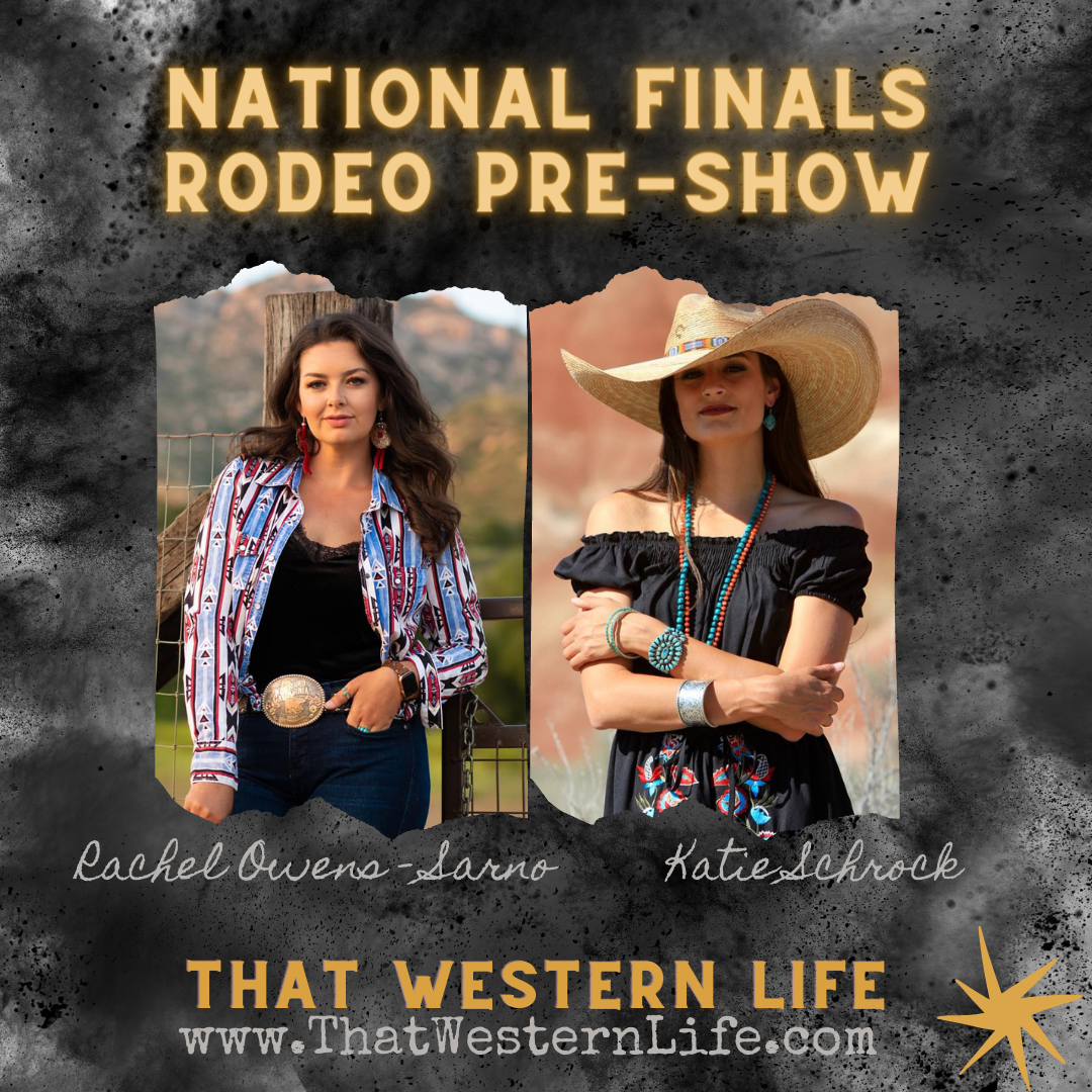 NFR21 Pre-Show with Katie &amp; Rachel