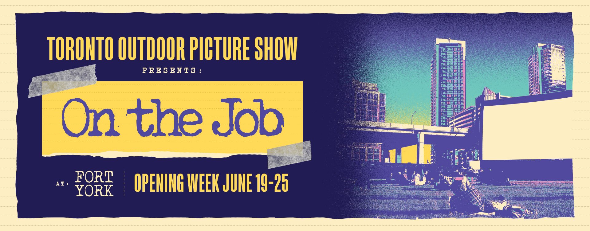 TOPS presents "On the Job" at Fort York - June 19-25