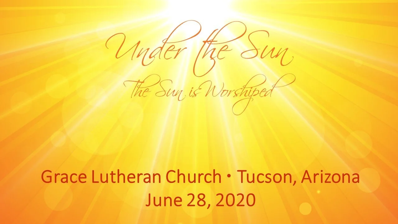 June 28, 2020 - The Son is Worshiped