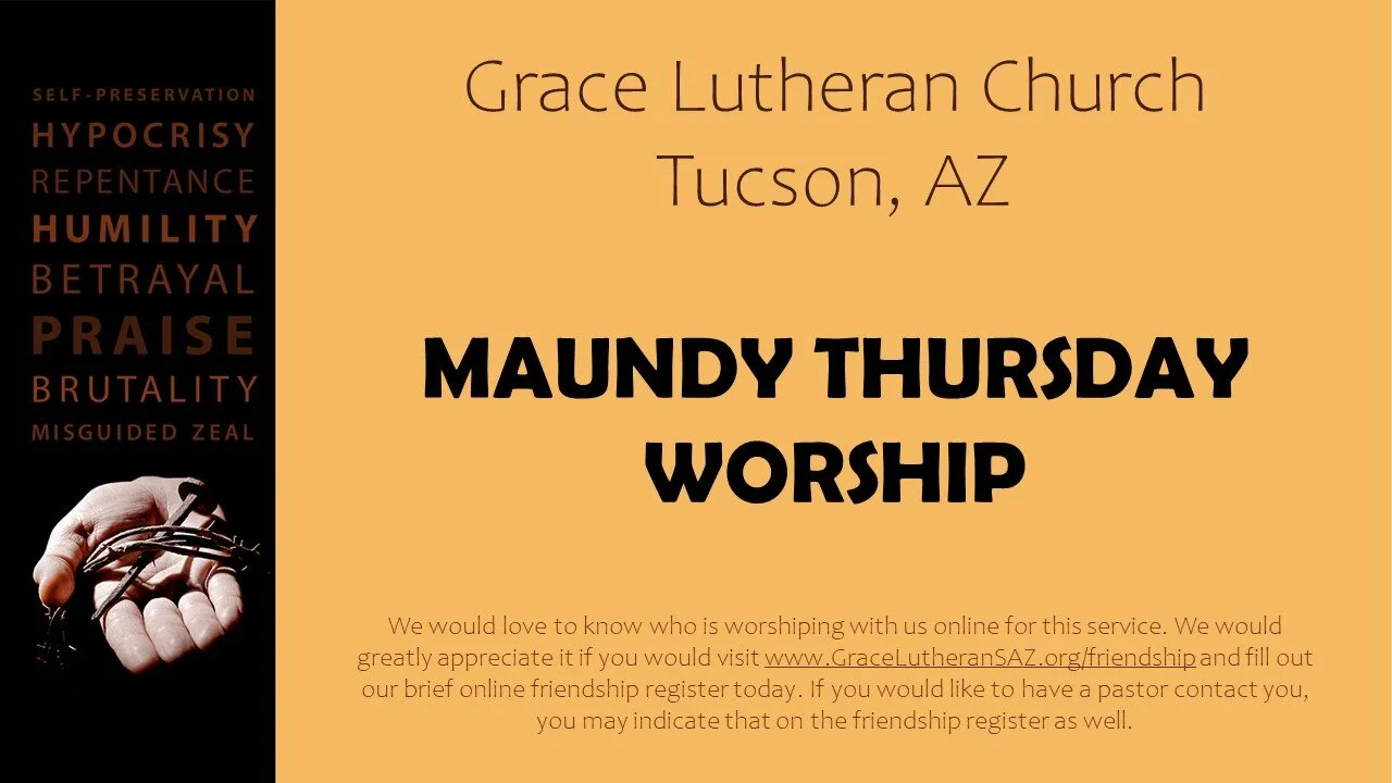 4/1 - Maundy Thursday - Tucson