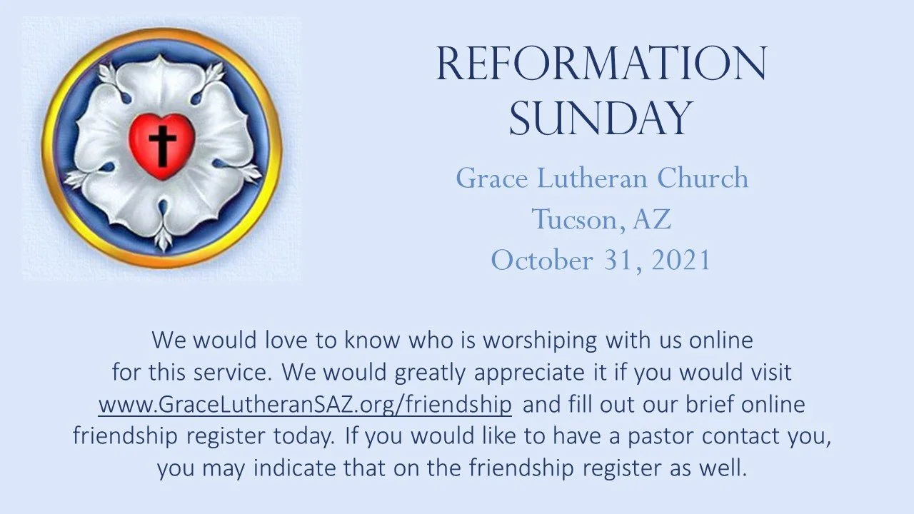 10/31 - Worship - Reformation Sunday