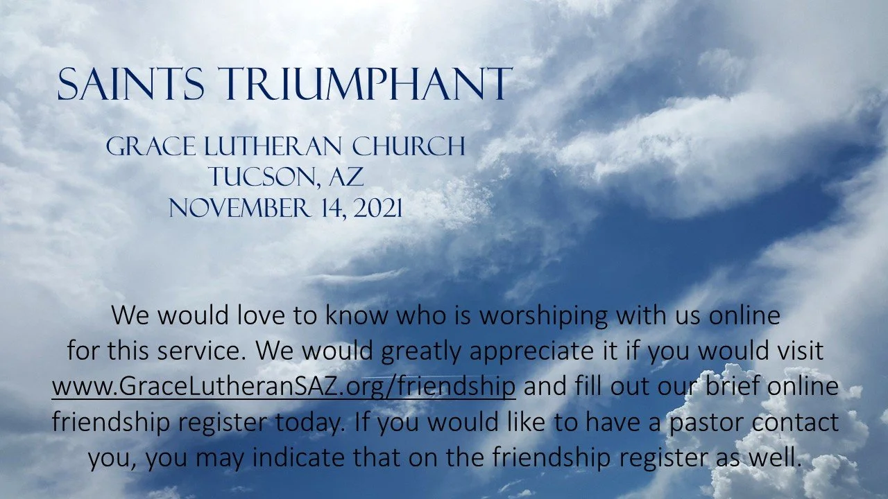 11/14 - Worship - Saints Triumphant