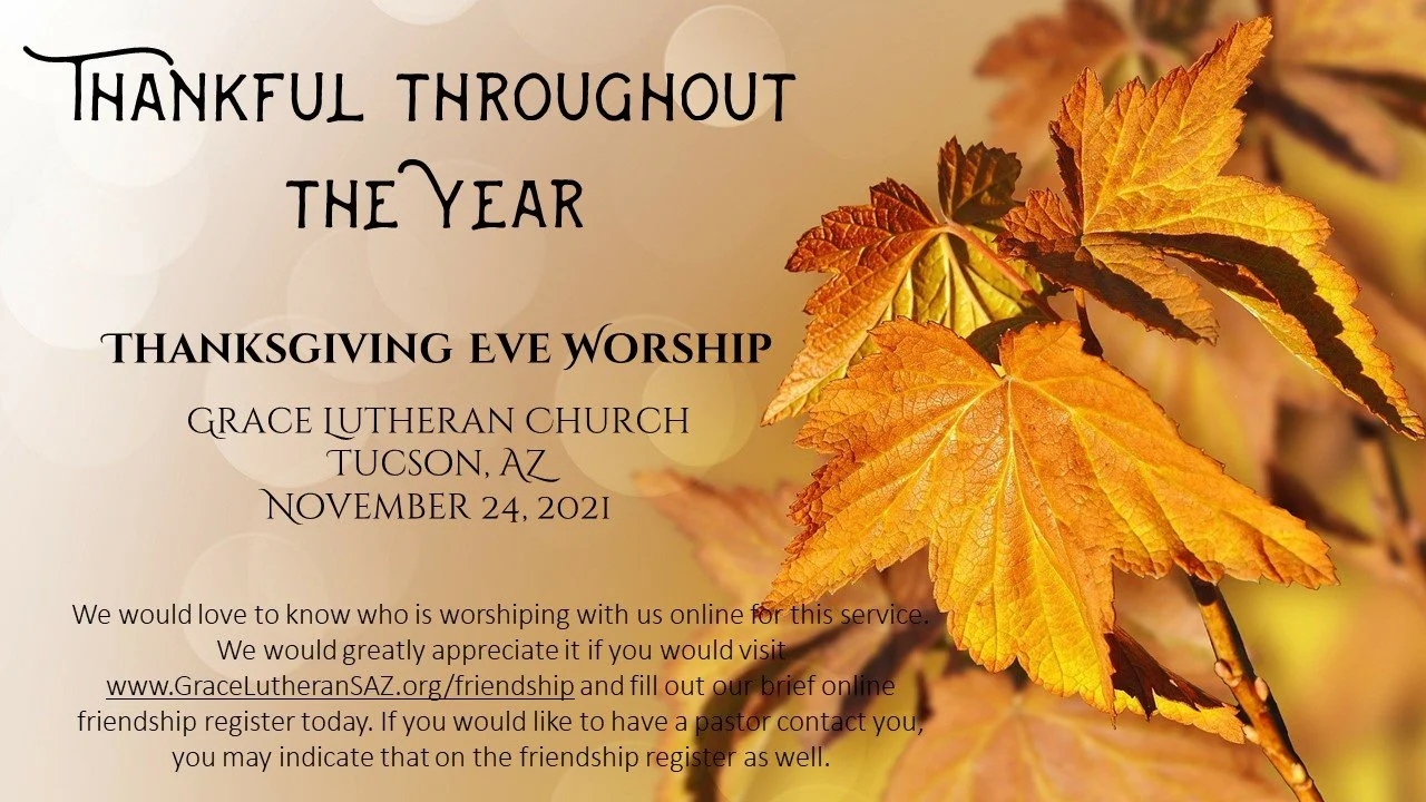 11/24 7pm - Thanksgiving Eve Worship - Tucson