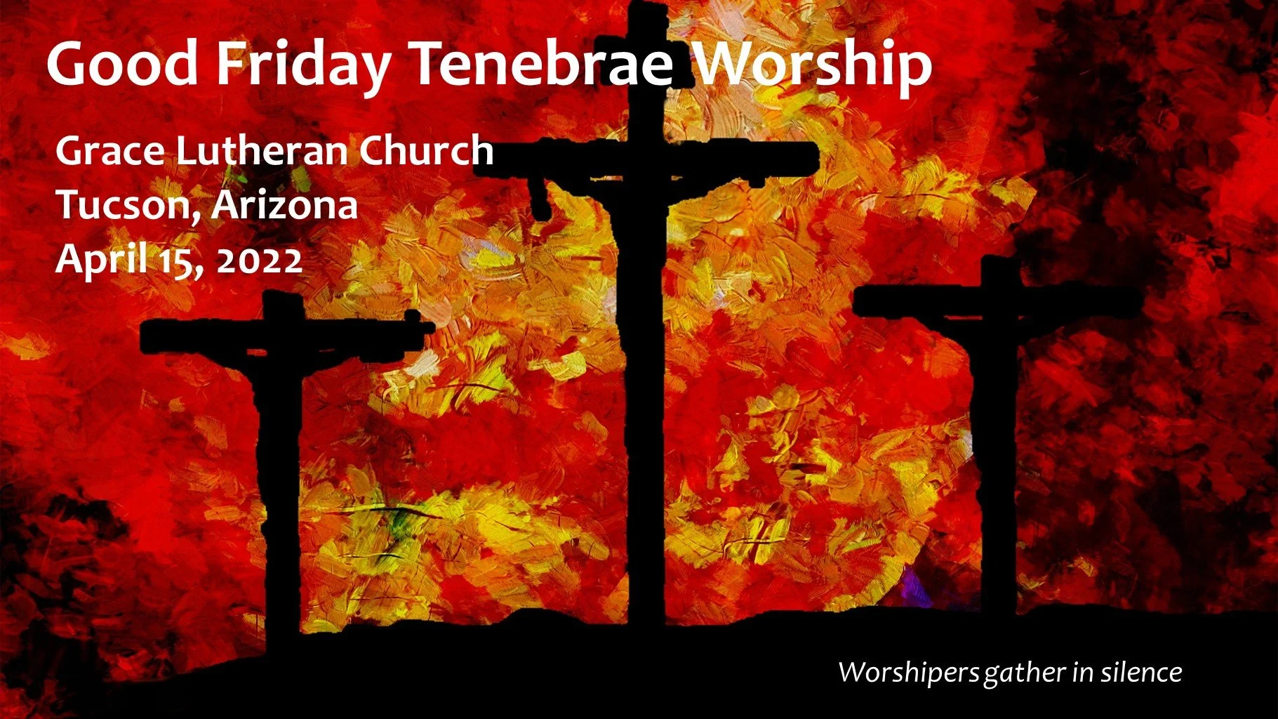 4/15 - Good Friday Tenebrae Worship