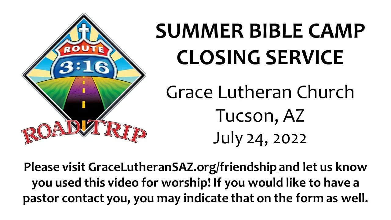 7/24 - Summer Bible Camp Closing Service